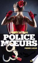 Télécharger le livre libro Police Des Moeurs No108 Poupée De Sang